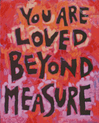 You Are Loved Diamond Paintings