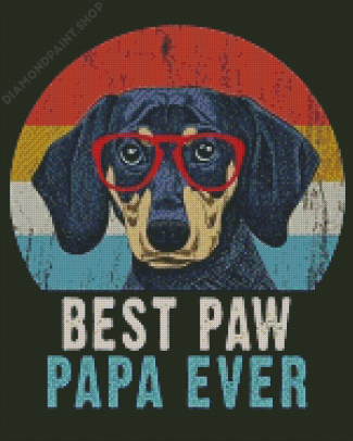 Best Paw Papa Ever Dog Quote Diamond Paintings